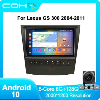 COHOO Для LEXUS GS300 GS350 GS400 GS430 GS450h GS460 2004-2011 Android 10 Автомобильный Радиоприемник 8 + 256 GPS Навигация Видео Мультимедийный Плеер