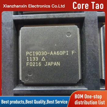 1 шт./лот Микросхемы ускорителя PCI9030-AA60PIF PCI9030-AA60PI PCI9030 QFP176 в наличии